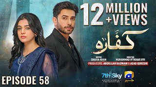 Kaffara Episode 58  Eng Sub  Ali Ansari  Laiba Khan  Zoya Nasir  21st September 2024 [upl. by Enyawd]