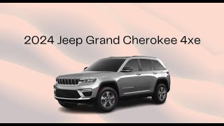 The Hybrid Grand Cherokee  The 2024 Jeep Grand Cherokee 4xe Overview [upl. by Pfeifer]