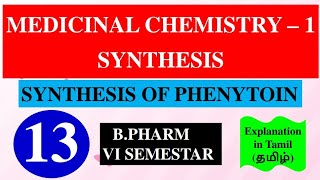 SYNTHESIS OF PHENYTOIN  MEDICINAL CHEMISTRY  1  B PHARM 4TH SEMESTER [upl. by Arretal869]