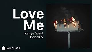 Kanye West  Love Me Finished  DONDA 2 [upl. by Chenee]