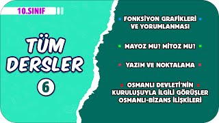 10Sınıf  Tüm Dersler  6 Konu Anlatımları amp Soru Çözümleri [upl. by Kline506]