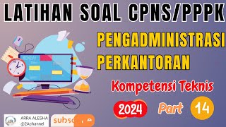 LATIHAN SOAL CPNS PPPK 2024 PENGADMINISTRASI PERKANTORANTENAGA ADMINISTRASI SEKOLAHTENDIK PART 14 [upl. by Ner857]