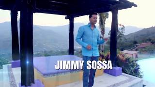 Jimmy Sossa  Ven Tu Vídeo Oficial [upl. by Freud]