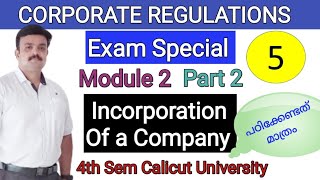 Corporate RegulationsCalicut University 4th semesterModule 2Incorporation of a company [upl. by Atsev]