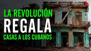 CASAS EN CUBA La revolución regala casas a los cubanos 🤣 [upl. by Dene]