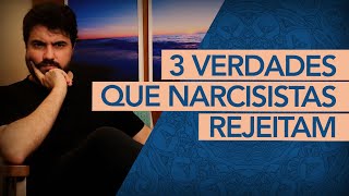 3 VERDADES QUE UM NARCISISTA NÃO CONSEGUE OUVIR [upl. by Allemaj202]