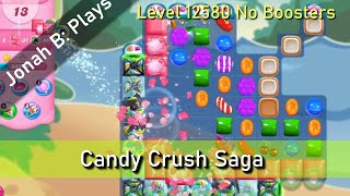 Candy Crush Saga Level 12580 No Boosters [upl. by Ruttger]