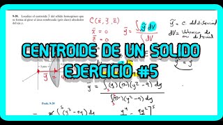 ✅Centroide de un Solido Homogéneo ejercicio de aplicación 5 [upl. by Volding]