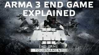 Arma 3 End Game Explained Tournament Rule Set [upl. by Edmanda]