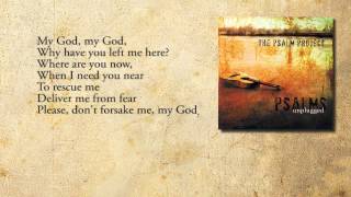 My God My God Why Psalm 22  The Psalm Project [upl. by Cassandry271]