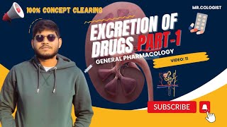 Pharmacokinetics  Drug Excretion [upl. by Ellenej934]