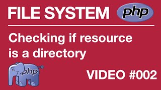 PHP  FILE SYSTEM  BEGINNER  Checking If Is Directory 002  Tips from a Self Taught Developer [upl. by Kal]