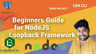 Loopback Framework  Node JS  Vishal Chowdhry [upl. by Aynnat]