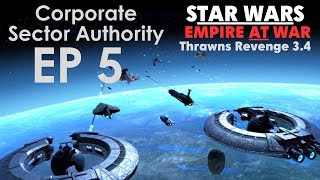 Star Wars Empire at War Thrawns Revenge EP 5  The Onslaught for Oslumpex CSA [upl. by Hterag]