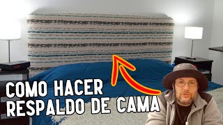 COMO HACER un RESPALDO de CAMA Como hacer una cabecera de cama Como hacer un cabecero [upl. by Gonzales615]