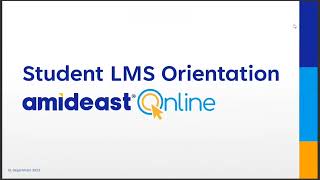 LMS Orientation for Amideast Students Your Complete Guide to Course Navigation and Certification [upl. by Shyamal570]