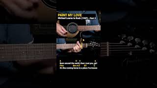 Paint My Love  Michael Learns to Rock 1997 Easy Guitar Chords Tutorial with Lyrics Part 3 SHORTS [upl. by Miran]