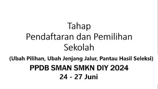 Cara Pendaftaran Ubah Pilih Sekolah Jalur Jenjang amp Pantau Hasil Seleksi PPDB SMA SMK DIY 2024 [upl. by Irving768]