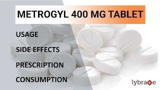 METROGYL 400 MG Tablet  Uses Side Effects Prescription amp Consumption  2019 [upl. by Coke]