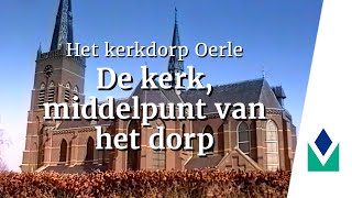 Oerle 1  De kerk [upl. by Rona773]