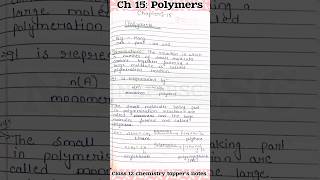 Polymers Class 12 Chemistry Toppers Notes chapter 15 neetjeetoppersnotes class12ncertsolutions [upl. by Camden]