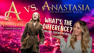 ANASTASIA YOUTH EDITION MUSICAL  Theatre Teacher Reviews the Differences [upl. by Layla]