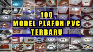 100 MODEL PLAFON PVC TERBARU  INSPIRASI MODEL PLAFON PVC [upl. by Halbeib]