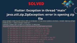 flutter Exception in thread quotmainquot javautilzipZipException error in opening zip file [upl. by Anitsirk]