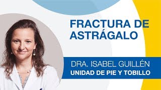 Fractura de Astrágalo definición tratamiento y postoperatorio [upl. by Ainigriv]