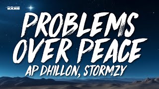 Problems Over Peace  AP Dhillon Stormzy LyricsEnglish Meaning [upl. by Nelak938]