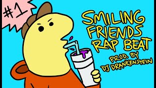 Smiling Friends Theme  Rap Beat by DJDrankenstein  GWIMBLY ICONIC DANCE BEAT PIM CHARLIE MIP [upl. by Dave]