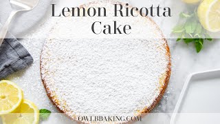 Lemon Ricotta Cake [upl. by Nairahcaz]