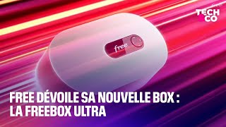 Free dévoile sa nouvelle box la Freebox Ultra [upl. by Teage]