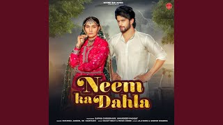 Neem Ka Dahla feat Sapna Choudhary amp Amardeep Phogat [upl. by Augustine417]