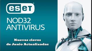 NUEVAS CLAVES DE ANTIVIRUS NOD32 JUNIO 2019 llaves Seriales nod32 actualizadas [upl. by Araminta]