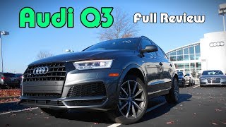 2018 Audi Q3 Full Review  Premium Plus amp Premium [upl. by Anahc47]