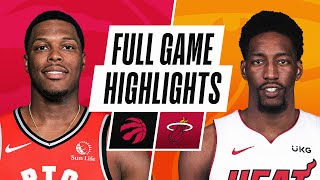 RAPTORS at HEAT  FULL GAME HIGHLIGHTS  February 24 2021 [upl. by Nnylrats]