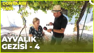 Dünyanın Tadı – Ayvalık  4  14 Eylül 2024 [upl. by Norak]