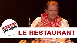 Les Frères Taloche  Le Restaurant [upl. by Haggar860]