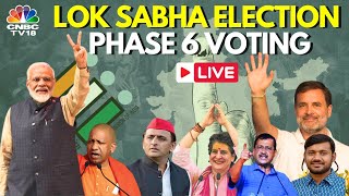 LIVE Lok Sabha Elections 2024 Phase 6  Voting in 58 Lok Sabha Seats  Delhi Votes Today  AAP [upl. by Dorena]