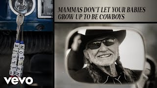 Mammas Dont Let Your Babies Grow up to Be Cowboys Official Audio [upl. by Akerehs]