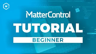 MatterControl 3D Printing Software Tutorial  Beginner [upl. by Yllor]