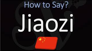 How to Pronounce Jiaozi Dumplings in Chinese Jiao Zi 饺子 [upl. by Udelle]