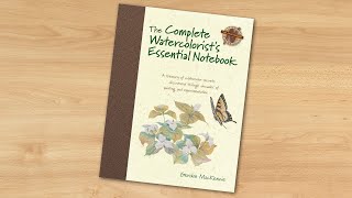 The Complete Watercolorists Essential Notebook [upl. by Amarillis873]