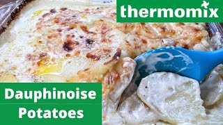 Creamy Dauphinoise Potatoes With The Thermomix Tm6 [upl. by Alekram]