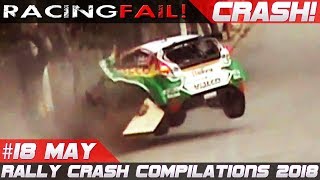 Racing and Rally Crash Compilation Week 18 May 2018  RACINGFAIL [upl. by Mccall]