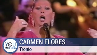 Carmen Flores  Tronío [upl. by Digdirb511]