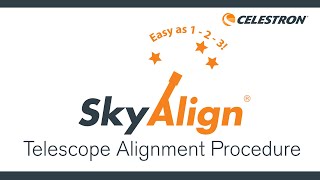 SkyAlign™ Telescope Alignment Procedure [upl. by Seldon]