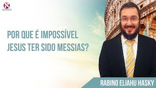 Por que é IMPOSSÍVEL JESUS ter sido MESSIAS Legendado [upl. by Ajuna373]