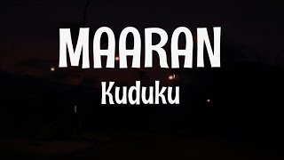 Maaran song  Kudukku  Lyrical video song Sid Sriram [upl. by Bachman]